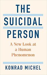E-Book (epub) The Suicidal Person von Konrad Michel