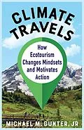 E-Book (epub) Climate Travels von Michael M. Gunter