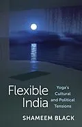 E-Book (epub) Flexible India von Shameem Black