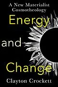 E-Book (epub) Energy and Change von Clayton Crockett