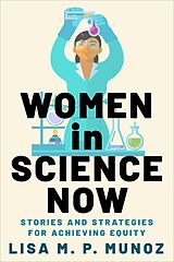 eBook (epub) Women in Science Now de Lisa M. P. Munoz