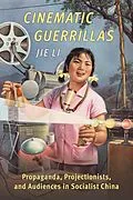 E-Book (epub) Cinematic Guerrillas von Jie Li