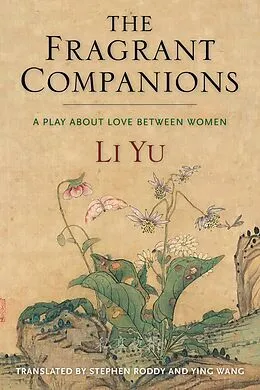 E-Book (epub) The Fragrant Companions von Li Yu