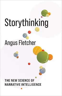 ePUB Storythinking von Angus Fletcher