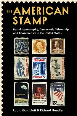 E-Book (epub) The American Stamp von Laura Goldblatt, Richard Handler