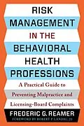 E-Book (epub) Risk Management in the Behavioral Health Professions von Frederic G. Reamer