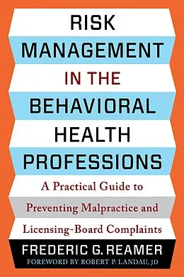 E-Book (epub) Risk Management in the Behavioral Health Professions von Frederic G. Reamer