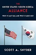 E-Book (epub) The United States-South Korea Alliance von Scott A. Snyder