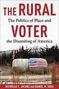 E-Book (epub) The Rural Voter von Nicholas F. Jacobs, Daniel Shea
