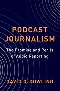 E-Book (epub) Podcast Journalism von David Dowling