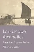 E-Book (epub) Landscape Aesthetics von Alberto L. Siani