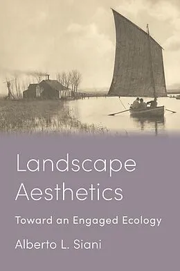 E-Book (epub) Landscape Aesthetics von Alberto L. Siani