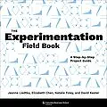 E-Book (epub) The Experimentation Field Book von Jeanne Liedtka, Elizabeth Chen, Natalie Foley