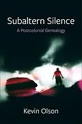 E-Book (epub) Subaltern Silence von Kevin Olson