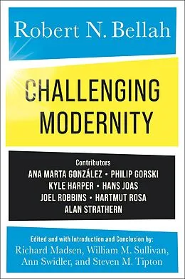 E-Book (epub) Challenging Modernity von Robert N. Bellah