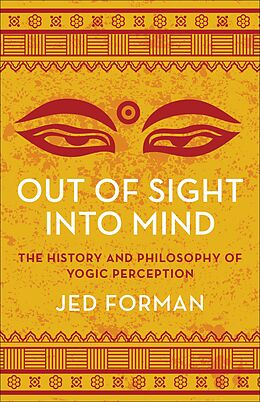 eBook (epub) Out of Sight, Into Mind de Jed Forman