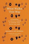 E-Book (epub) What Walks This Way von Sharman Apt Russell
