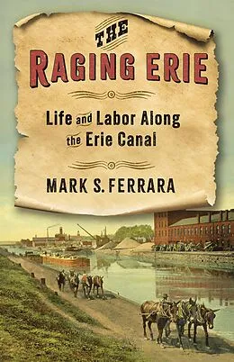 E-Book (epub) The Raging Erie von Mark S. Ferrara