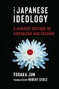 E-Book (epub) The Japanese Ideology von Jun Tosaka