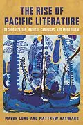 E-Book (epub) The Rise of Pacific Literature von Matthew Hayward, Maebh Long