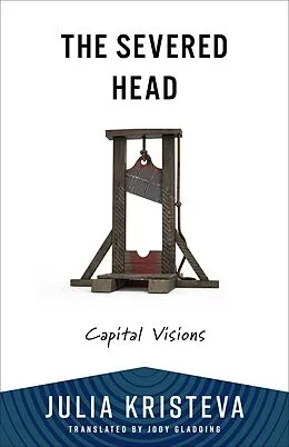 E-Book (epub) The Severed Head von Julia Kristeva
