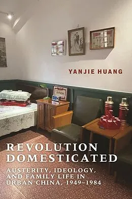 E-Book (epub) Revolution Domesticated von Yanjie Huang
