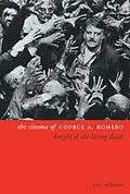 E-Book (epub) The Cinema of George A. Romero von Tony Williams
