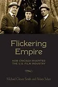 E-Book (epub) Flickering Empire von Michael Glover Smith, Adam Selzer