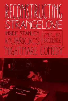 E-Book (pdf) Reconstructing Strangelove von Mick Broderick