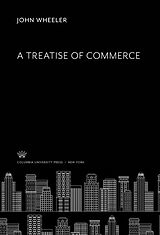 eBook (pdf) A Treatise of Commerce de John Wheeler