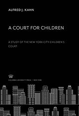 eBook (pdf) A Court for Children de Alfred J. Kahn