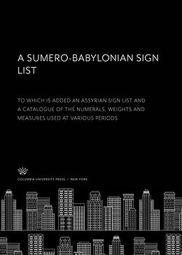 E-Book (pdf) A Sumero-Babylonian Sign List von 