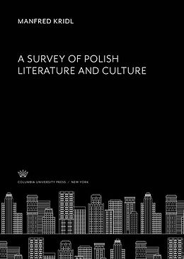 eBook (pdf) A Survey of Polish Literature and Culture de Manfred Kridl