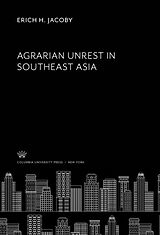 eBook (pdf) Agrarian Unrest in Southeast Asia de Erich H. Jacoby