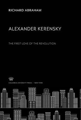 E-Book (pdf) Alexander Kerensky von Richard Abraham