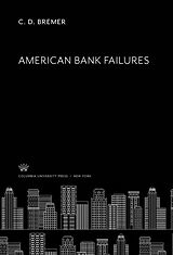 eBook (pdf) American Bank Failures de C. D. Bremer