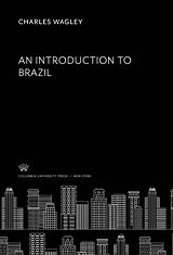 eBook (pdf) An Introduction to Brazil de Charles Wagley