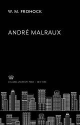 E-Book (pdf) André Malraux von W. M. Frohock