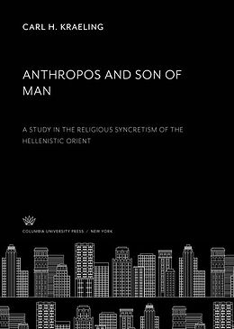 eBook (pdf) Anthropos and Son of Man de Carl H. Kraeling