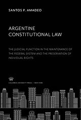 eBook (pdf) Argentine Constitutional Law de Santos P. Amadeo