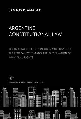 eBook (pdf) Argentine Constitutional Law de Santos P. Amadeo