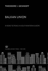 eBook (pdf) Balkan Union de Theodore I. Geshkoff