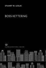 eBook (pdf) Boss Kettering de Stuart W. Leslie