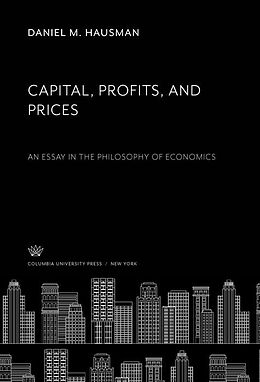 eBook (pdf) Capital, Profits, and Prices de Daniel M. Hausman