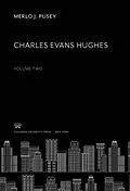 E-Book (pdf) Charles Evans Hughes von Merlo J. Pusey