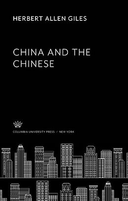 E-Book (pdf) China and the Chinese von Herbert Allen Giles
