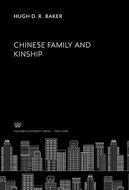 eBook (pdf) Chinese Family and Kinship de Hugh D. R. Baker