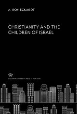 eBook (pdf) Christianity and the Children of Israel de A. Roy Eckardt