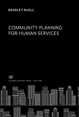 E-Book (pdf) Community Planning for Human Services von Bradley Buell