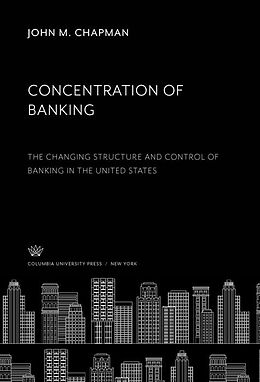 eBook (pdf) Concentration of Banking de John M. Chapman